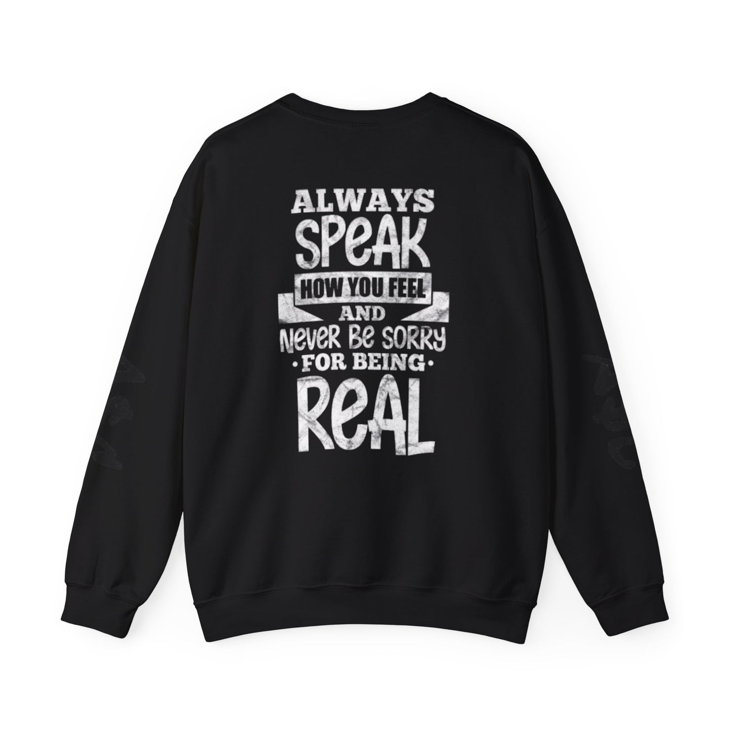 Antisocial Creations Crewneck Sweatshirt — "Always Speak How You Feel" Graphic